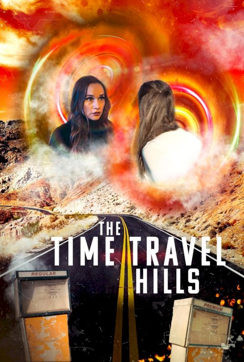 The Time Travel Hills - Movie Poster