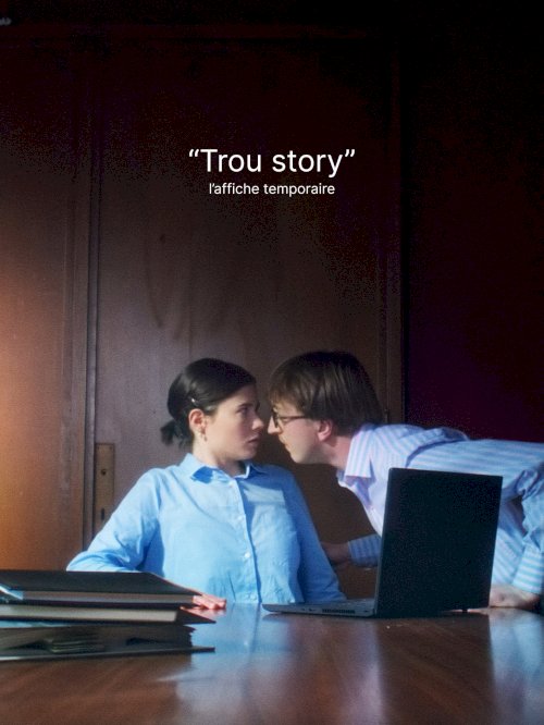 Trou story - Movie Poster Trou story - Movie Poster