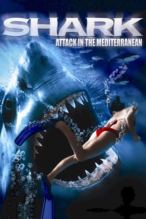 Shark Attack in the Mediterranean - Movie Poster Shark Attack in the Mediterranean - Movie Poster