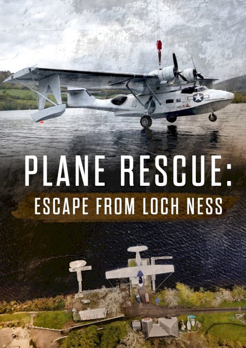 Plane Rescue: Escape from Loch Ness - Movie Poster Plane Rescue: Escape from Loch Ness - Movie Poster