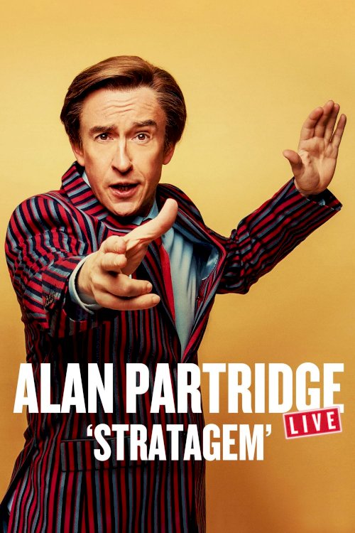 Alan Partridge - Stratagem - Movie Poster Alan Partridge - Stratagem - Movie Poster