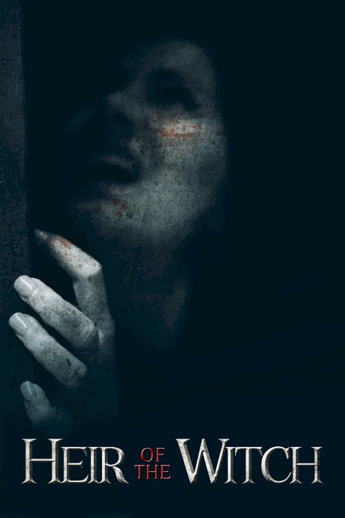 Heir of the Witch - Movie Poster Heir of the Witch - Movie Poster