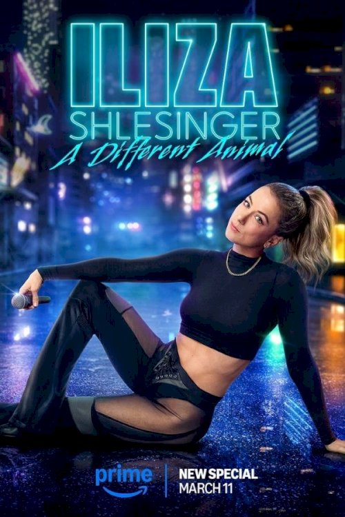Iliza Shlesinger: A Different Animal - Movie Poster Iliza Shlesinger: A Different Animal - Movie Poster