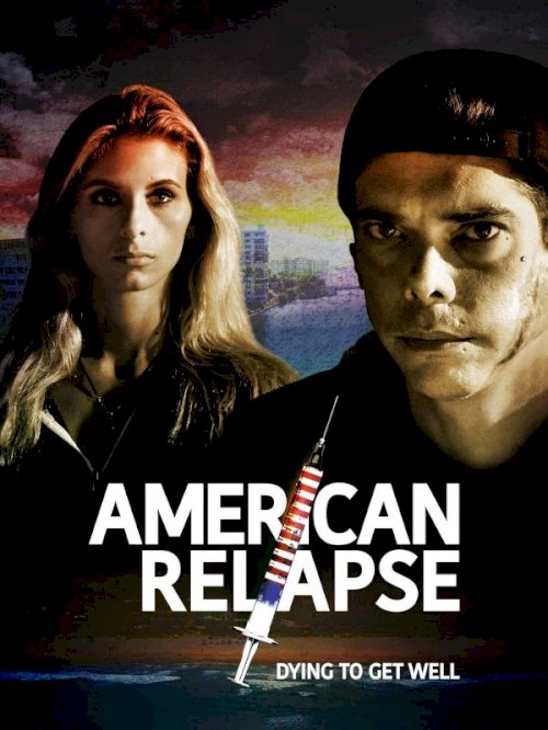 American Relapse - Movie Poster American Relapse - Movie Poster