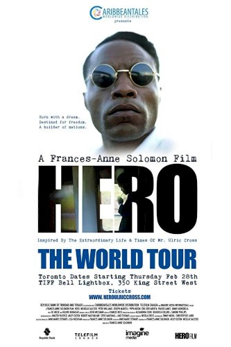 Hero: Inspired by the Extraordinary Life & Times of Mr. Ulric Cross - Movie Poster Hero: Inspired by the Extraordinary Life & Times of Mr. Ulric Cross - Movie Poster