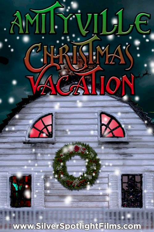 Amityville Christmas Vacation - Movie Poster