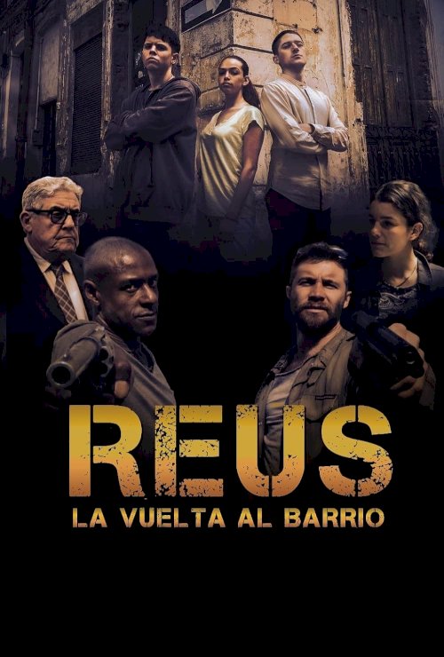 Reus, la vuelta al barrio - Movie Poster