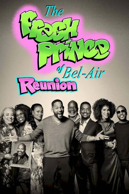 The Fresh Prince of Bel-Air Reunion - Movie Poster The Fresh Prince of Bel-Air Reunion - Movie Poster