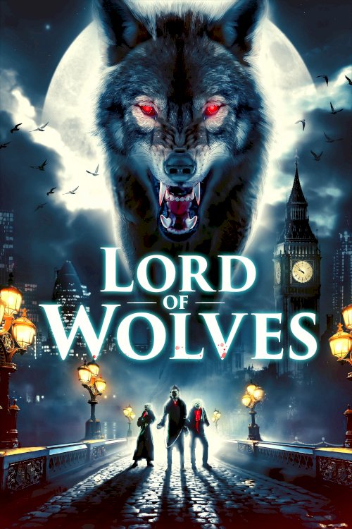Lord of Wolves - Movie Poster Lord of Wolves - Movie Poster