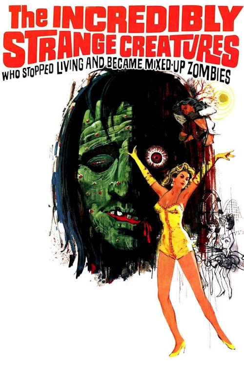 The Incredibly Strange Creatures Who Stopped Living and Became Mixed-Up Zombies!!? - Movie Poster