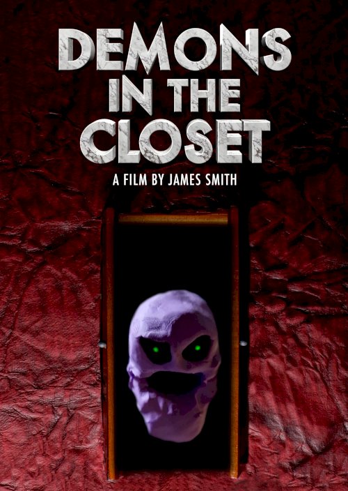 Demons in the Closet - Movie Poster Demons in the Closet - Movie Poster
