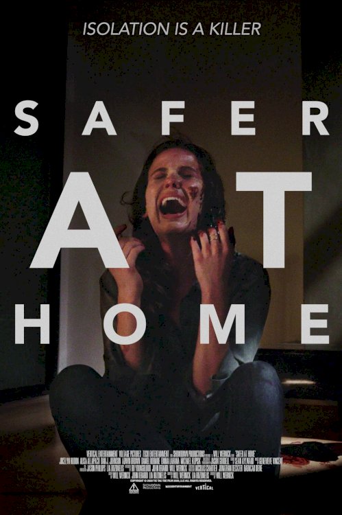 Safer at Home - Movie Poster Safer at Home - Movie Poster