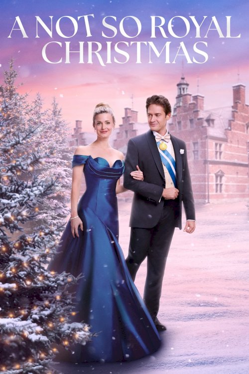 A Not So Royal Christmas - Movie Poster A Not So Royal Christmas - Movie Poster