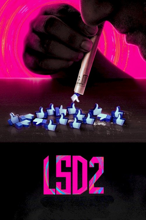 LSD 2: Love, Sex aur Dhokha 2 - Movie Poster LSD 2: Love, Sex aur Dhokha 2 - Movie Poster