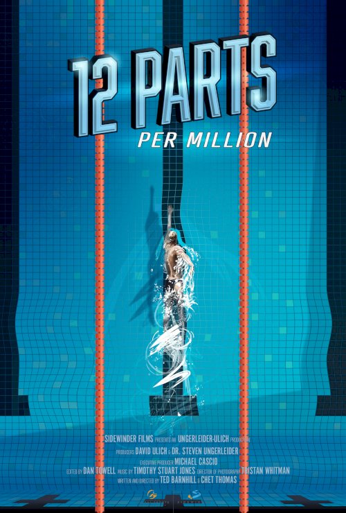 12 Parts Per Million - Movie Poster 12 Parts Per Million - Movie Poster