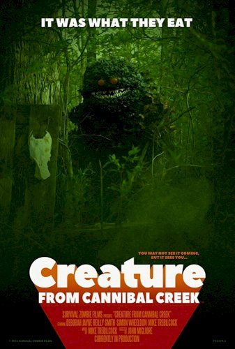 Creature from Cannibal Creek - Movie Poster Creature from Cannibal Creek - Movie Poster