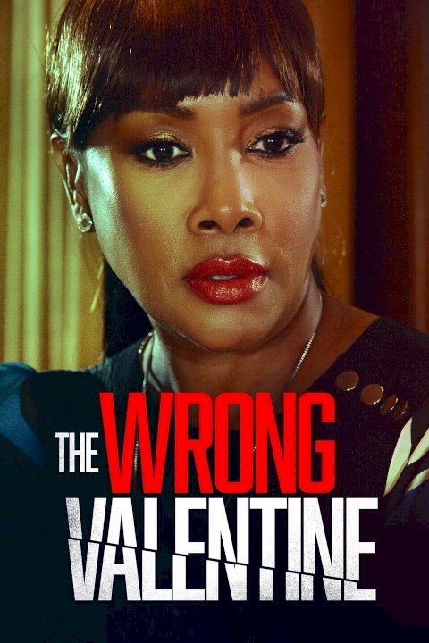 The Wrong Valentine - Movie Poster The Wrong Valentine - Movie Poster