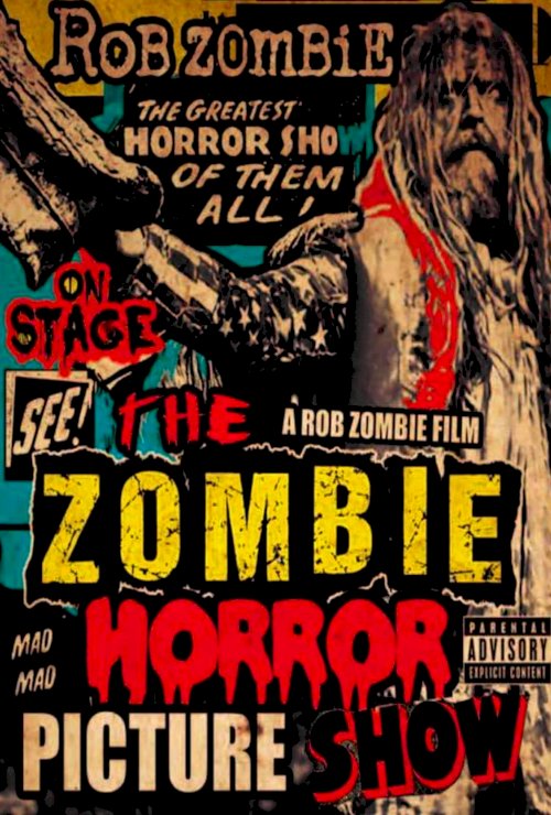 Rob Zombie: The Zombie Horror Picture Show - Movie Poster Rob Zombie: The Zombie Horror Picture Show - Movie Poster