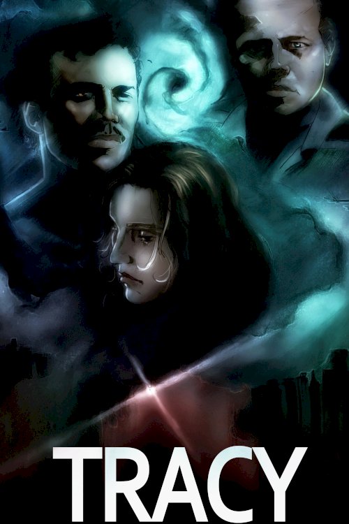 Tracy - Movie Poster