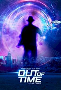 Out of Time - Movie Poster Out of Time - Movie Poster