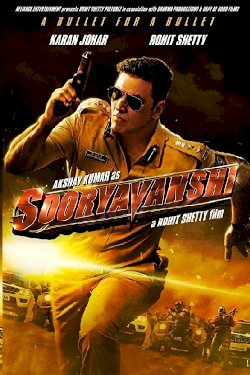 Sooryavanshi - Movie Poster Sooryavanshi - Movie Poster