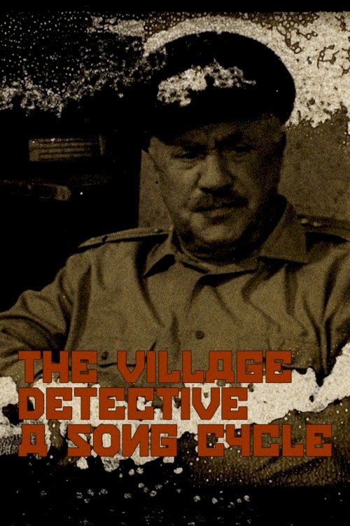 The Village Detective: A Song Cycle - Movie Poster The Village Detective: A Song Cycle - Movie Poster