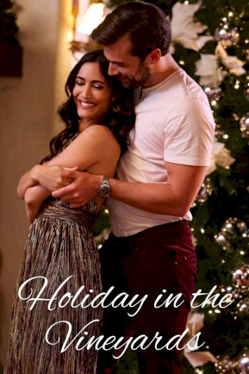 Holiday in the Vineyards - Movie Poster Holiday in the Vineyards - Movie Poster