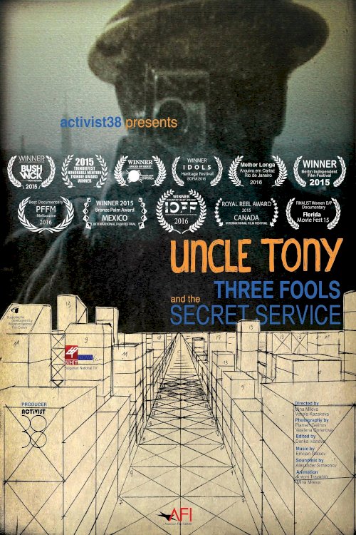 Uncle Tony꞉ Three Fools and the Secret Service - Movie Poster Uncle Tony꞉ Three Fools and the Secret Service - Movie Poster