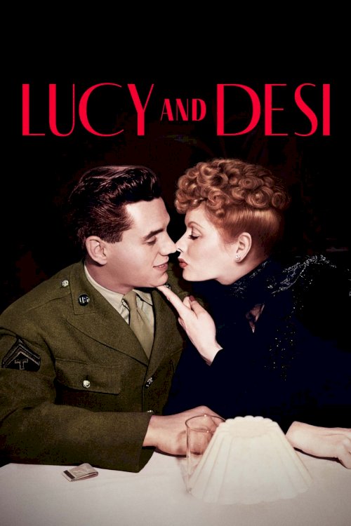 Lucy and Desi - Movie Poster Lucy and Desi - Movie Poster