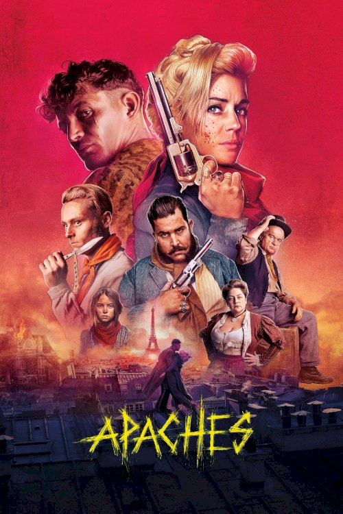 Apaches: Gang of Paris - Movie Poster Apaches: Gang of Paris - Movie Poster