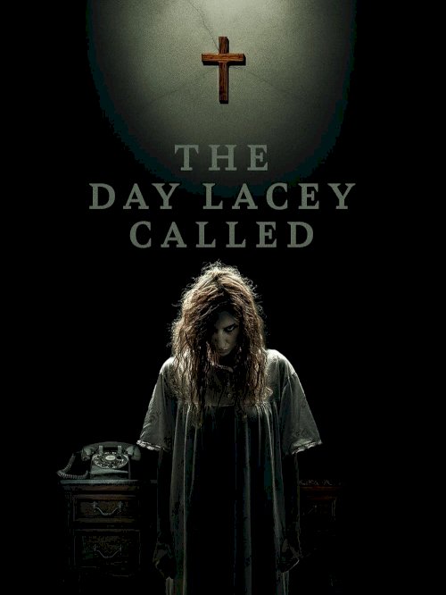 The Day Lacey Called - Movie Poster The Day Lacey Called - Movie Poster