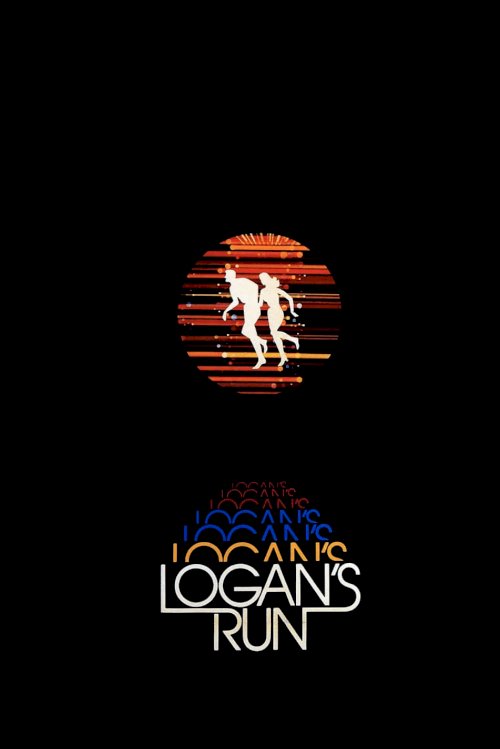 Logan's Run - Movie Poster Logan's Run - Movie Poster