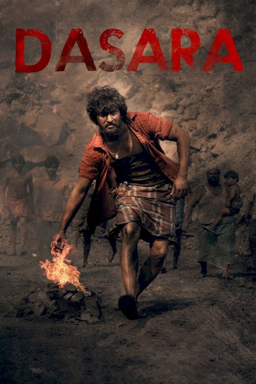 Dasara - Movie Poster Dasara - Movie Poster