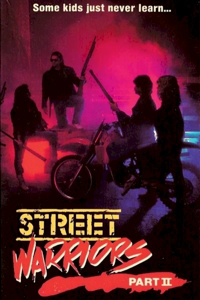 Street Warriors II - Movie Poster Street Warriors II - Movie Poster