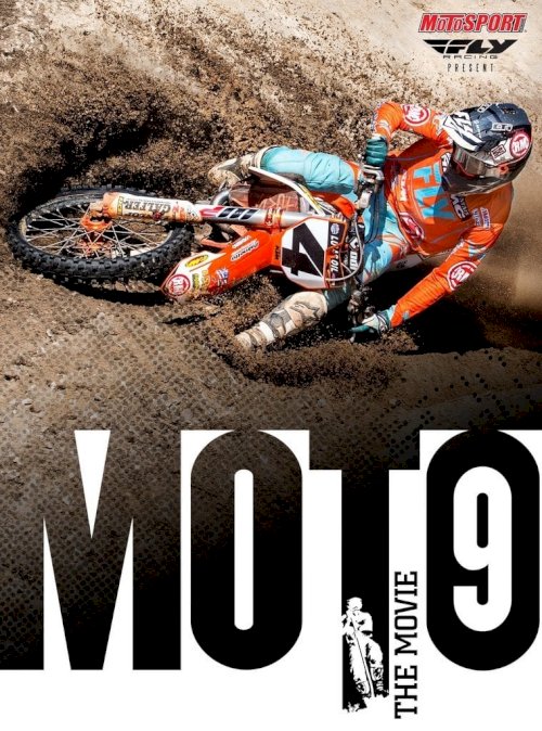Moto 9: The Movie - Movie Poster Moto 9: The Movie - Movie Poster