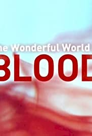 The Wonderful World of Blood with Michael Mosley - Movie Poster
