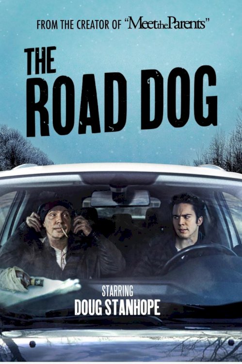 The Road Dog - Movie Poster