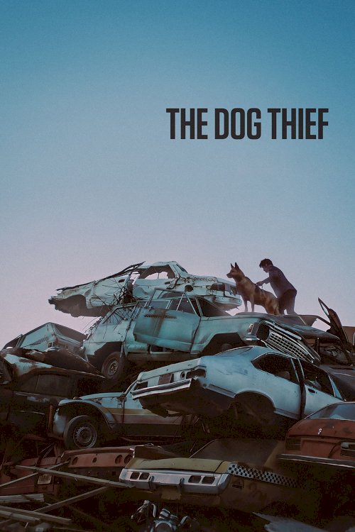 The Dog Thief - Movie Poster The Dog Thief - Movie Poster