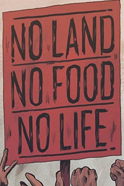 No Land No Food No Life - Movie Poster No Land No Food No Life - Movie Poster