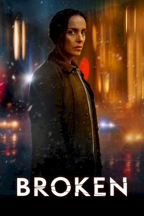 Broken - Movie Poster Broken - Movie Poster