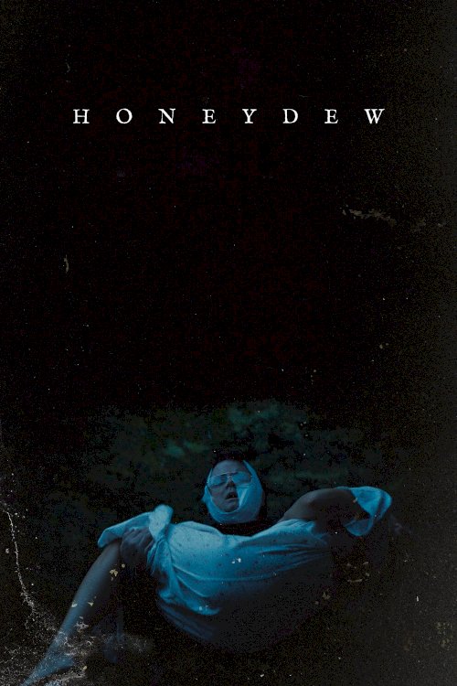 Honeydew - Movie Poster Honeydew - Movie Poster