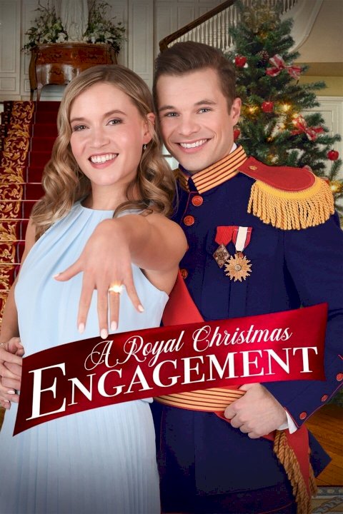 A Royal Christmas Engagement - Movie Poster A Royal Christmas Engagement - Movie Poster