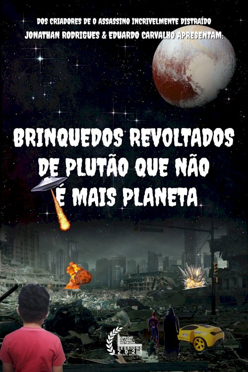 Revolted toys from Pluto that is no longer a planet - Movie Poster Revolted toys from Pluto that is no longer a planet - Movie Poster