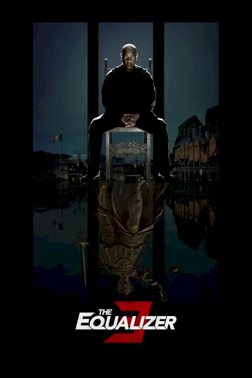 The Equalizer 3 - Movie Poster The Equalizer 3 - Movie Poster
