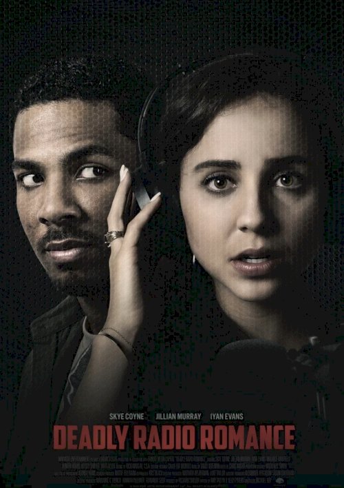 Deadly Radio Romance - Movie Poster Deadly Radio Romance - Movie Poster