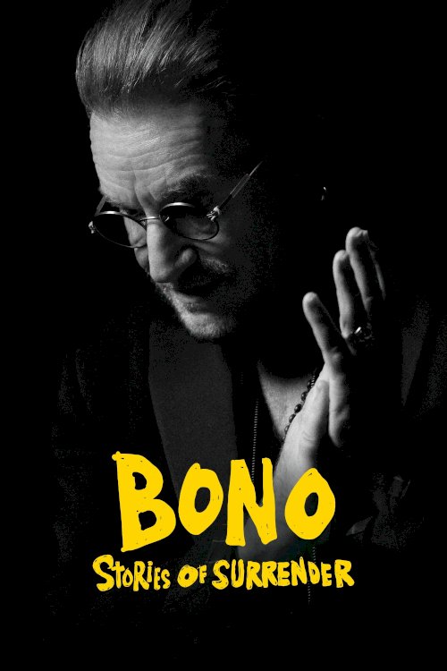 Bono: Stories of Surrender - Movie Poster Bono: Stories of Surrender - Movie Poster