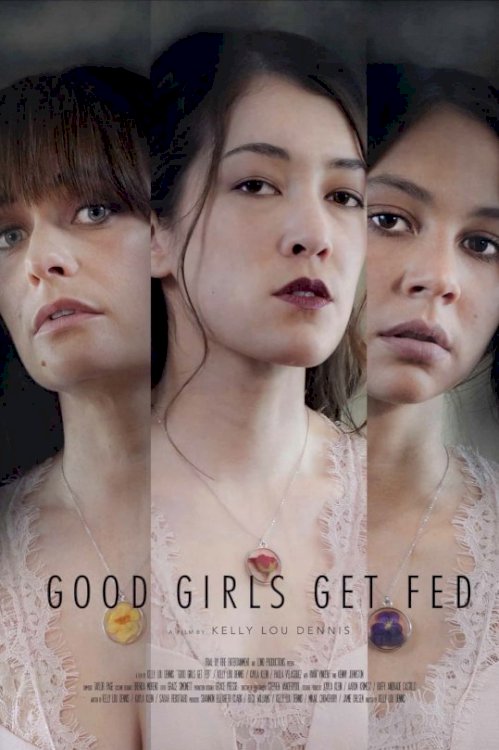 Good Girls Get Fed - Movie Poster Good Girls Get Fed - Movie Poster
