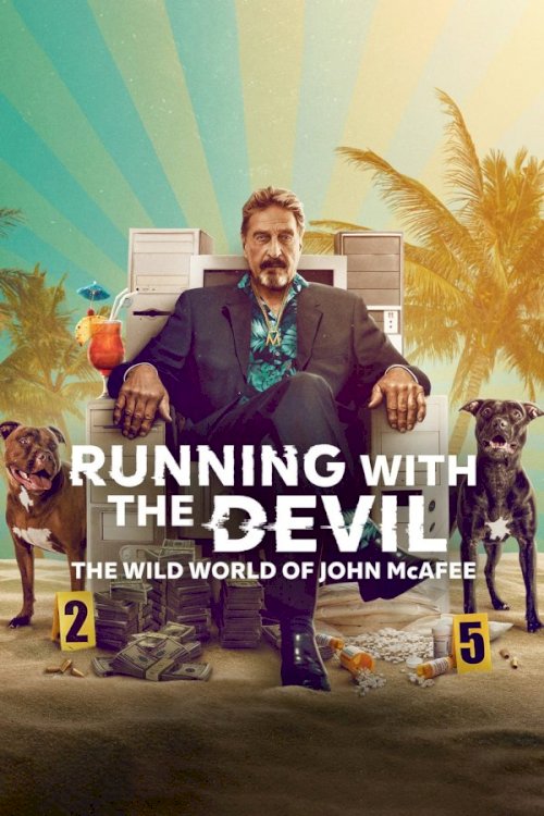 Running with the Devil: The Wild World of John McAfee - Movie Poster Running with the Devil: The Wild World of John McAfee - Movie Poster