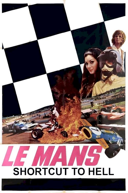 Le Mans, Shortcut to Hell - Movie Poster Le Mans, Shortcut to Hell - Movie Poster