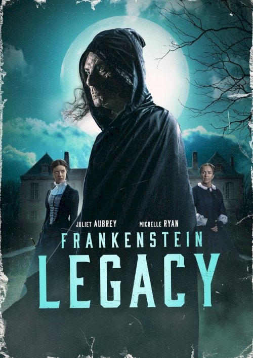 Frankenstein: Legacy - Movie Poster Frankenstein: Legacy - Movie Poster